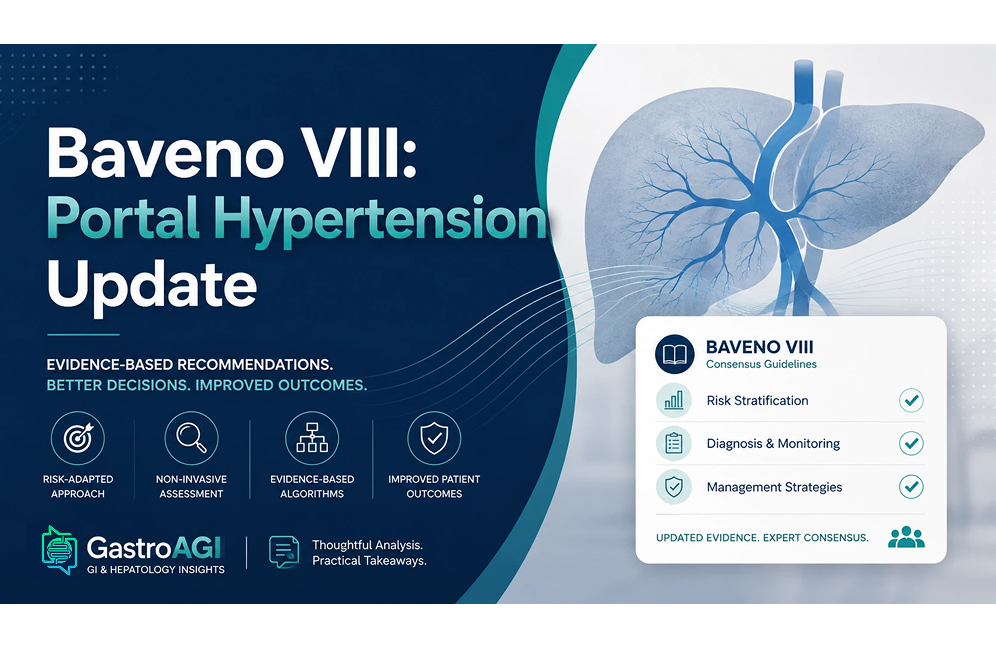 Baveno VIII and the New Direction of Portal Hypertension Care: From CSPH Detection to Decompensation Prevention